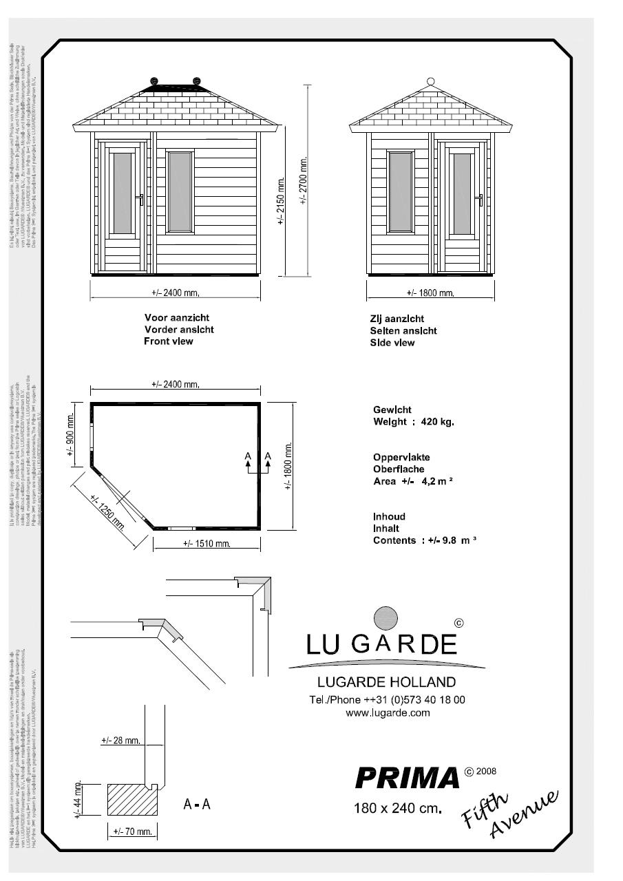 1.8 x 2.4m Corner Summerhouse Lugarde Prima Fifth Avenue 180/240